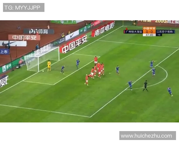 江苏苏宁与广州恒大热身赛精彩回顾与战术分析